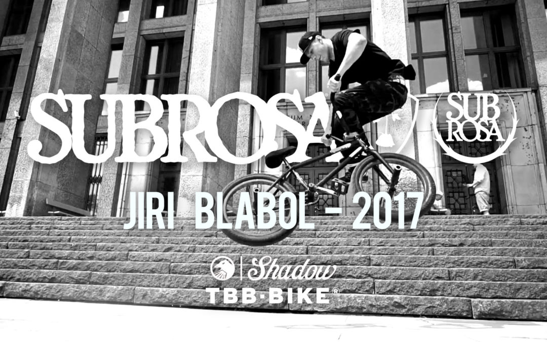Jiri Blabol 2017 Shadow x Subrosa